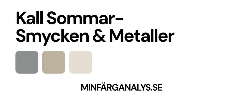 Värsta färgerna på smycken och metaller för Kall sommar