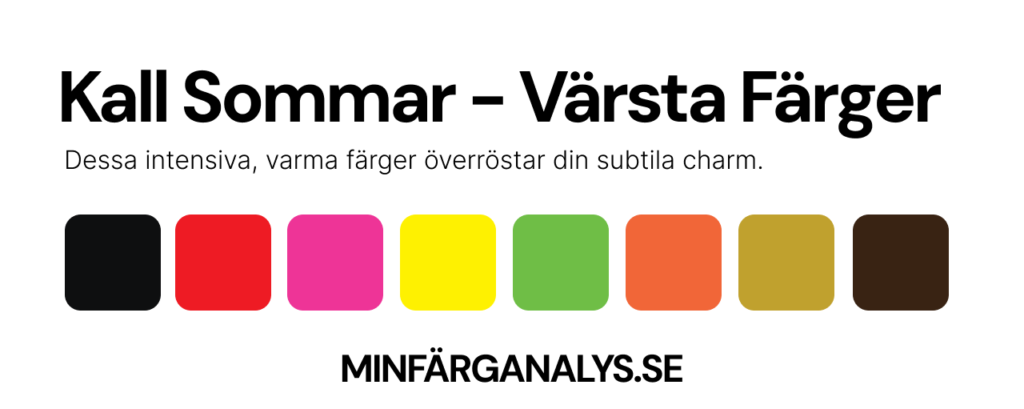 Värsta färgerna för Kall sommar