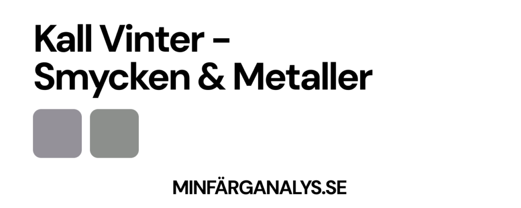 Värsta färgerna på smycken och metaller för Kall vinter