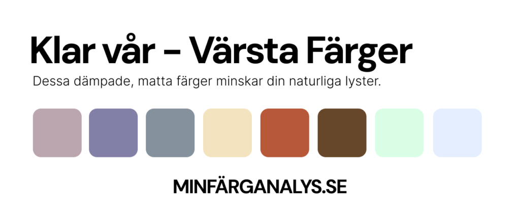 Värsta färgerna för Klar vår