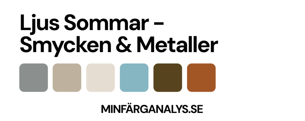 Värsta färgerna på smycken och metaller för Ljus sommar