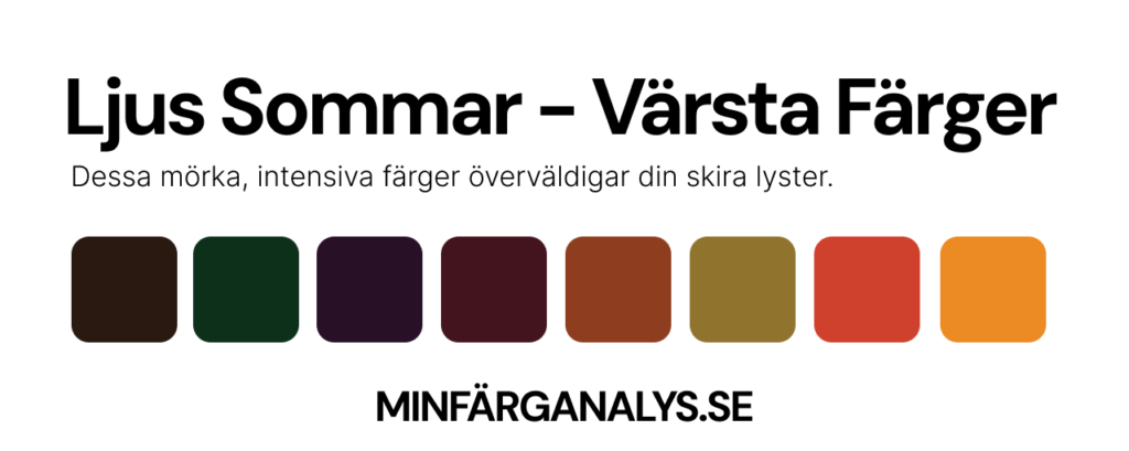 Värsta färgerna för Ljus sommar