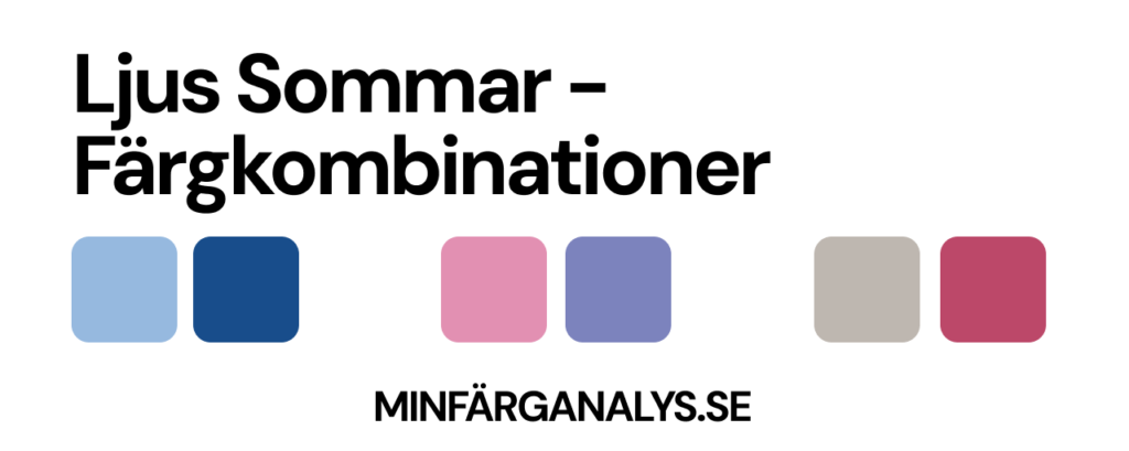 Bästa färgkombinationer för Ljus sommar