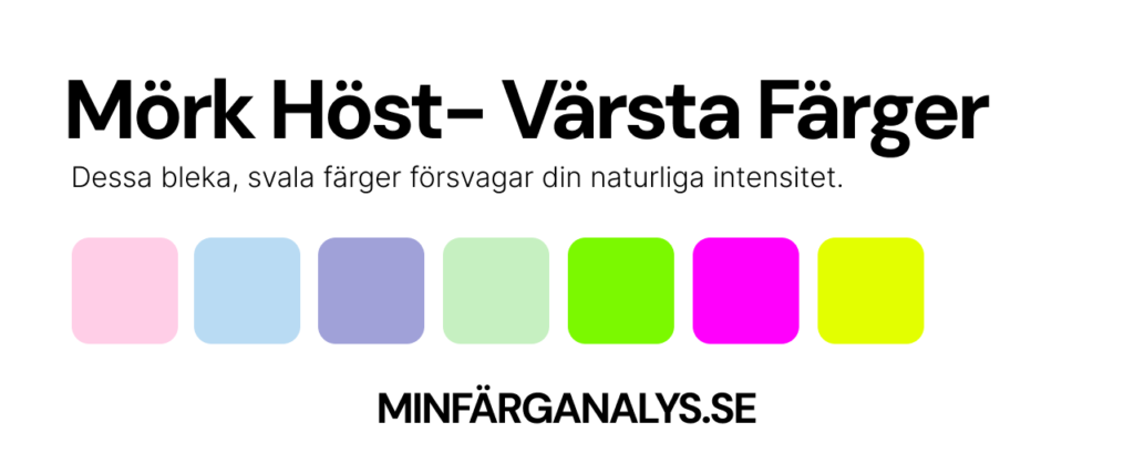 Värsta färgerna för Mörk höst