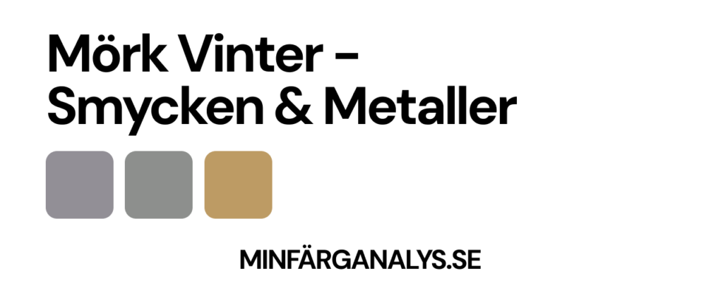 Värsta färgerna på smycken och metaller för Mörk vinter