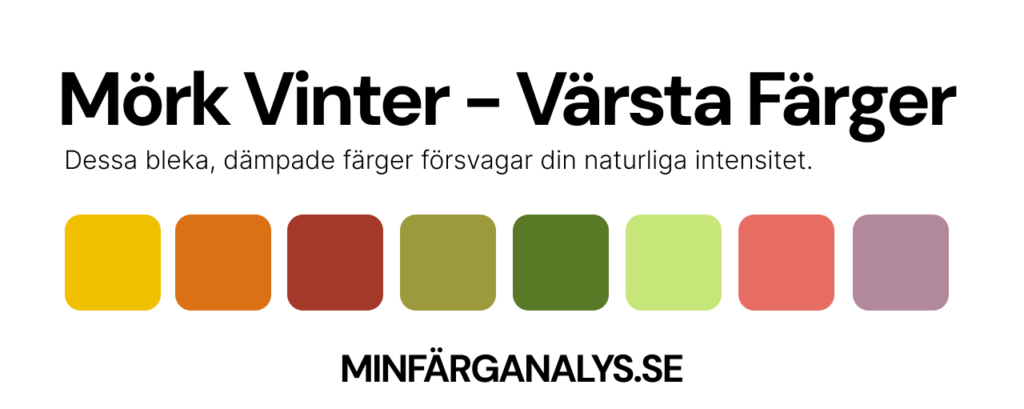 Värsta färgerna för Mörk vinter