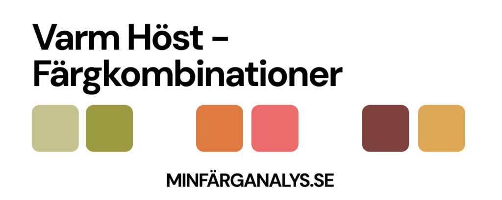 Bästa färgkombinationer för Varm höst