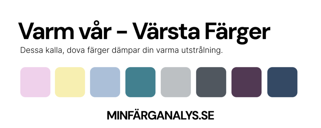 Värsta färgerna för Varm vår