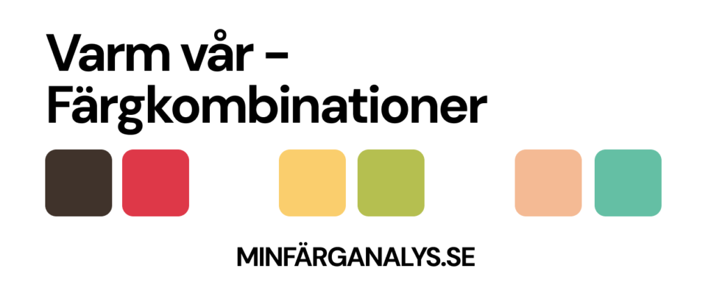 Bästa färgkombinationer för Varm vår